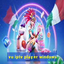 vu iptv player windows